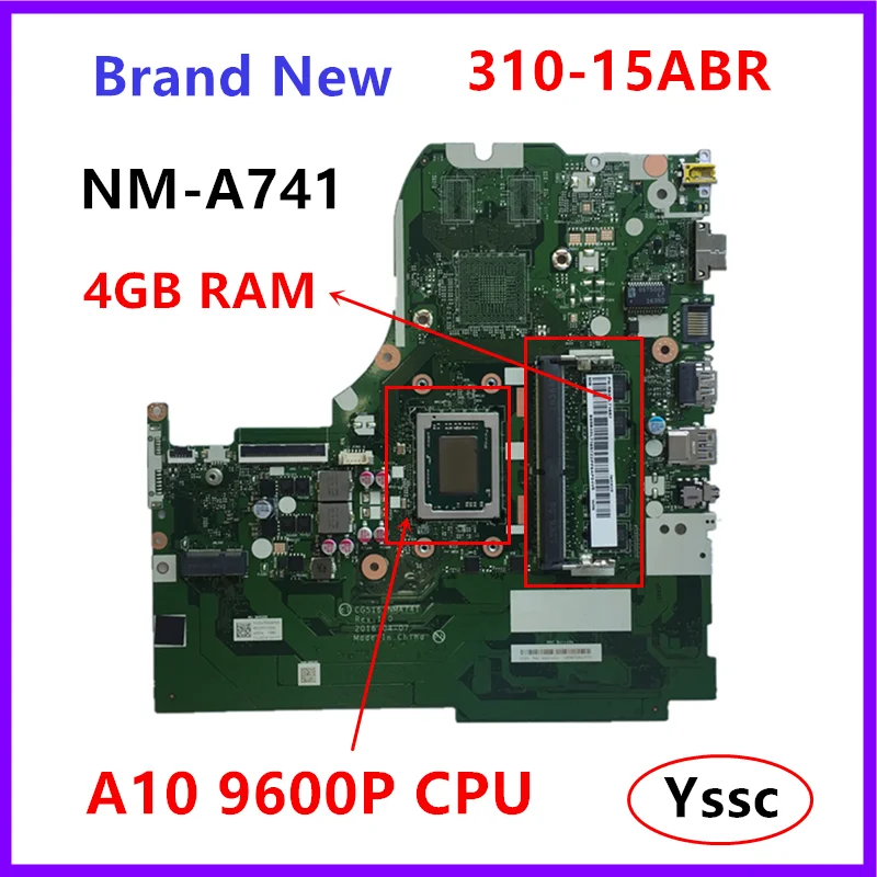 ο NM-A741    Ideapad 310-15ABR Ʈ   5B20L71657 A10-9600P CPU + 4G RAM 100% ׽Ʈ OK